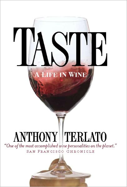 Taste: A Life in Wine