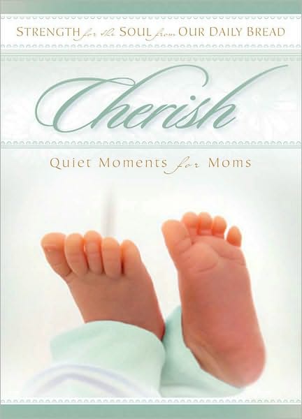 Cherish: Quiet Moments for Moms and Dads