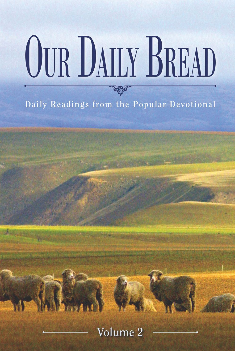 Our Daily Bread - Great Is Thy Faithfulness