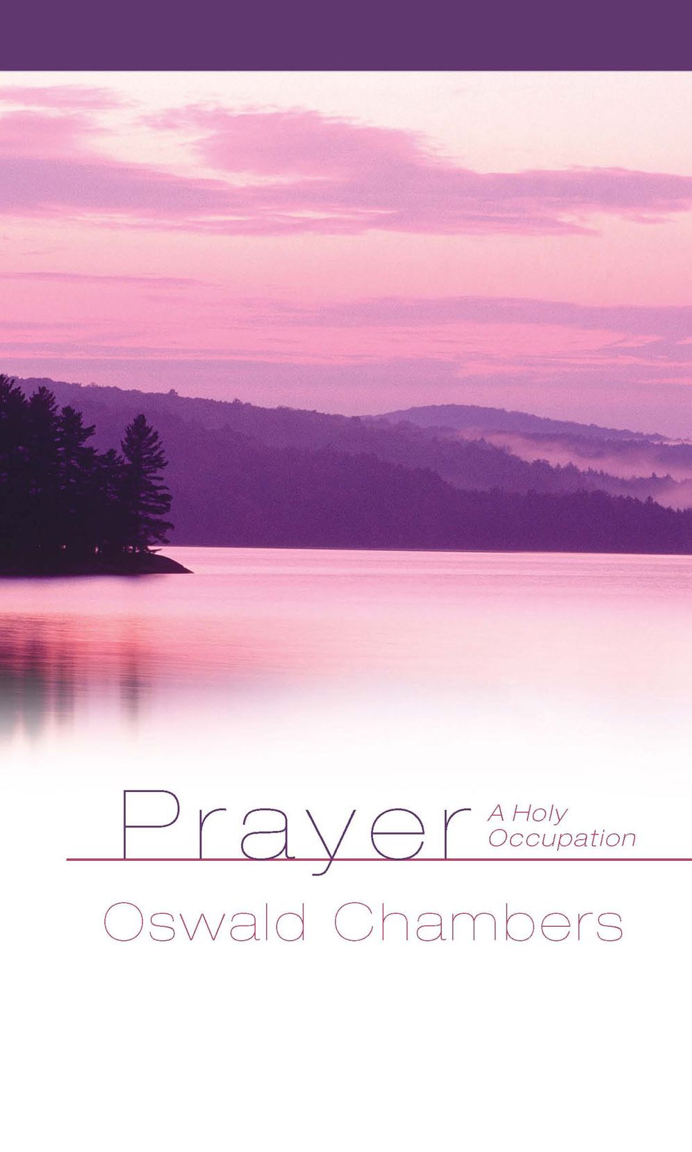 Prayer: A Holy Occupation