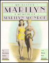 My Sister Marilyn: A Memoir of Marilyn Monroe