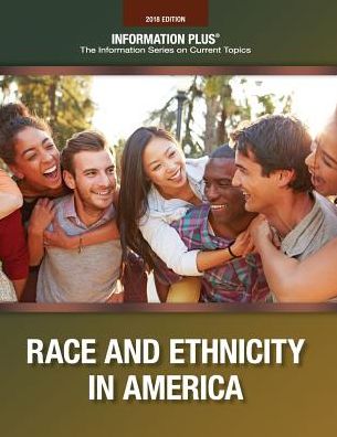 Minorities: Race and Ethnicity in America
