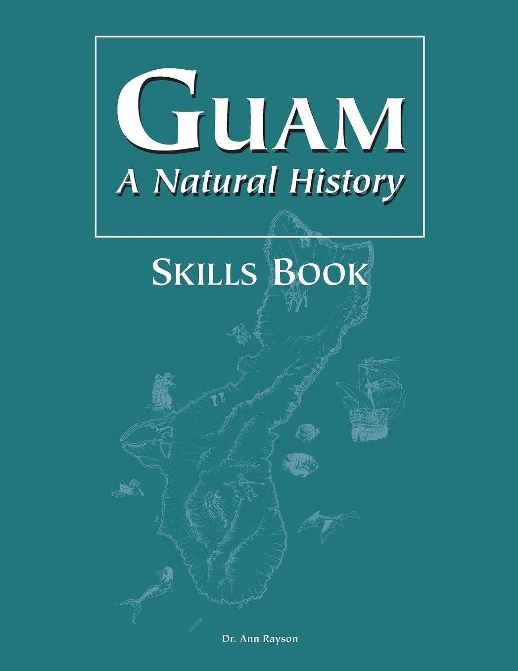 Guam: A Natural History