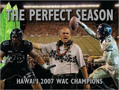 Perfect Season: Hawaii 2007 WAC Champions