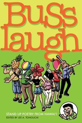 Buss Laugh: Stand-Up Poetry from Hawaii