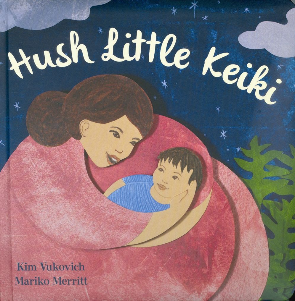 Hush Little Keiki