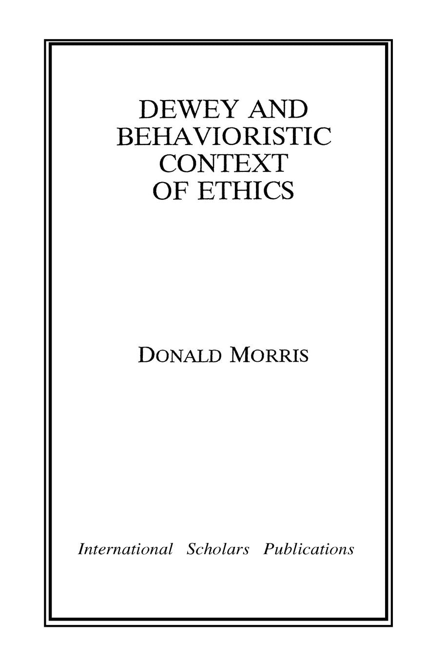 Dewey and Behavioristic Ethics