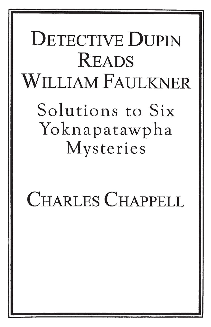 Detective Dupin Reads Faulkner