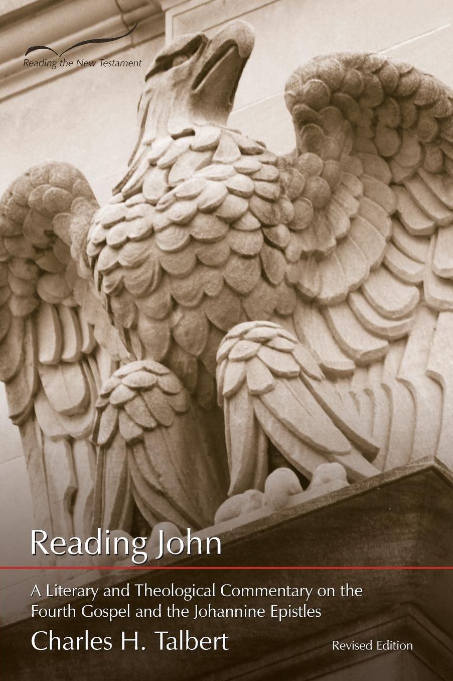 Reading John: A Literary and Theological Commentary on the Fourth Gospel and the Johannine Epistles