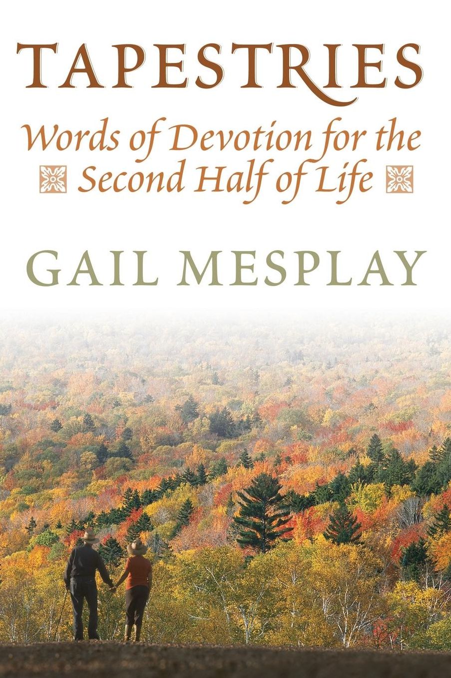 Tapestries: Meditations for the Second Half of Life