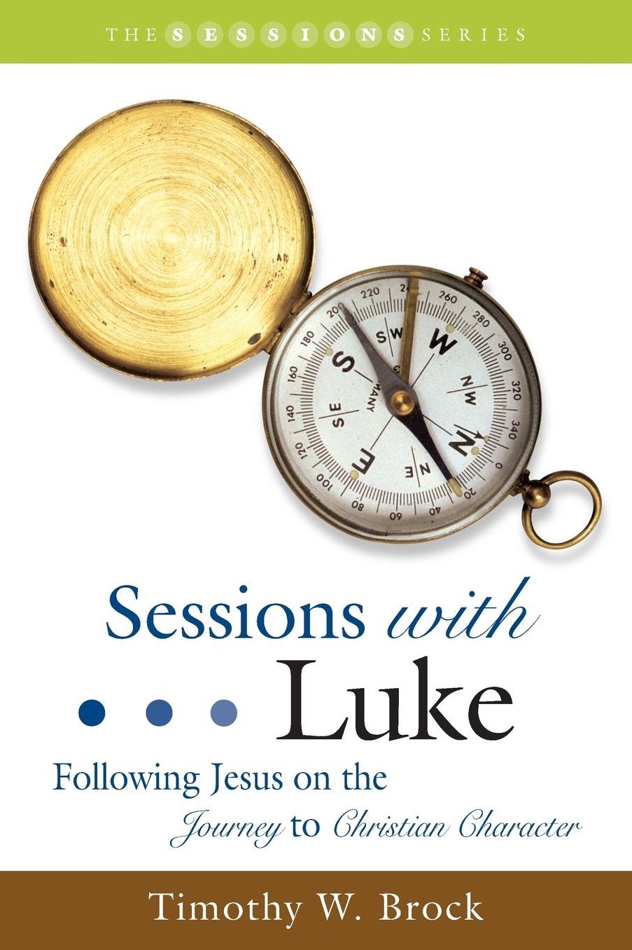 Sessions with Luke: Following Jesus on the Journey to Christian Character