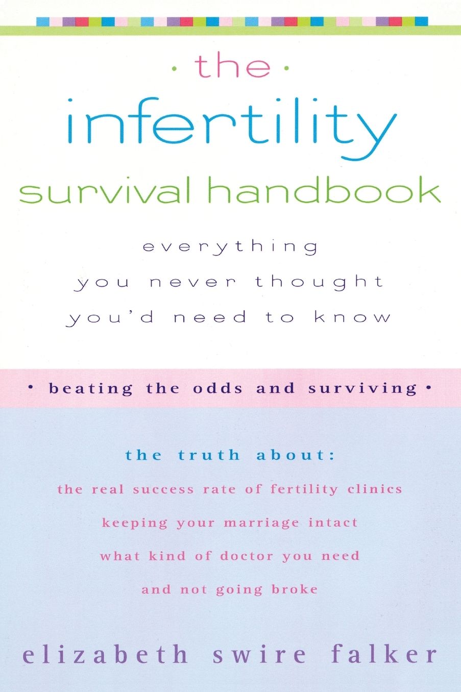 The Infertility Survival Handbook