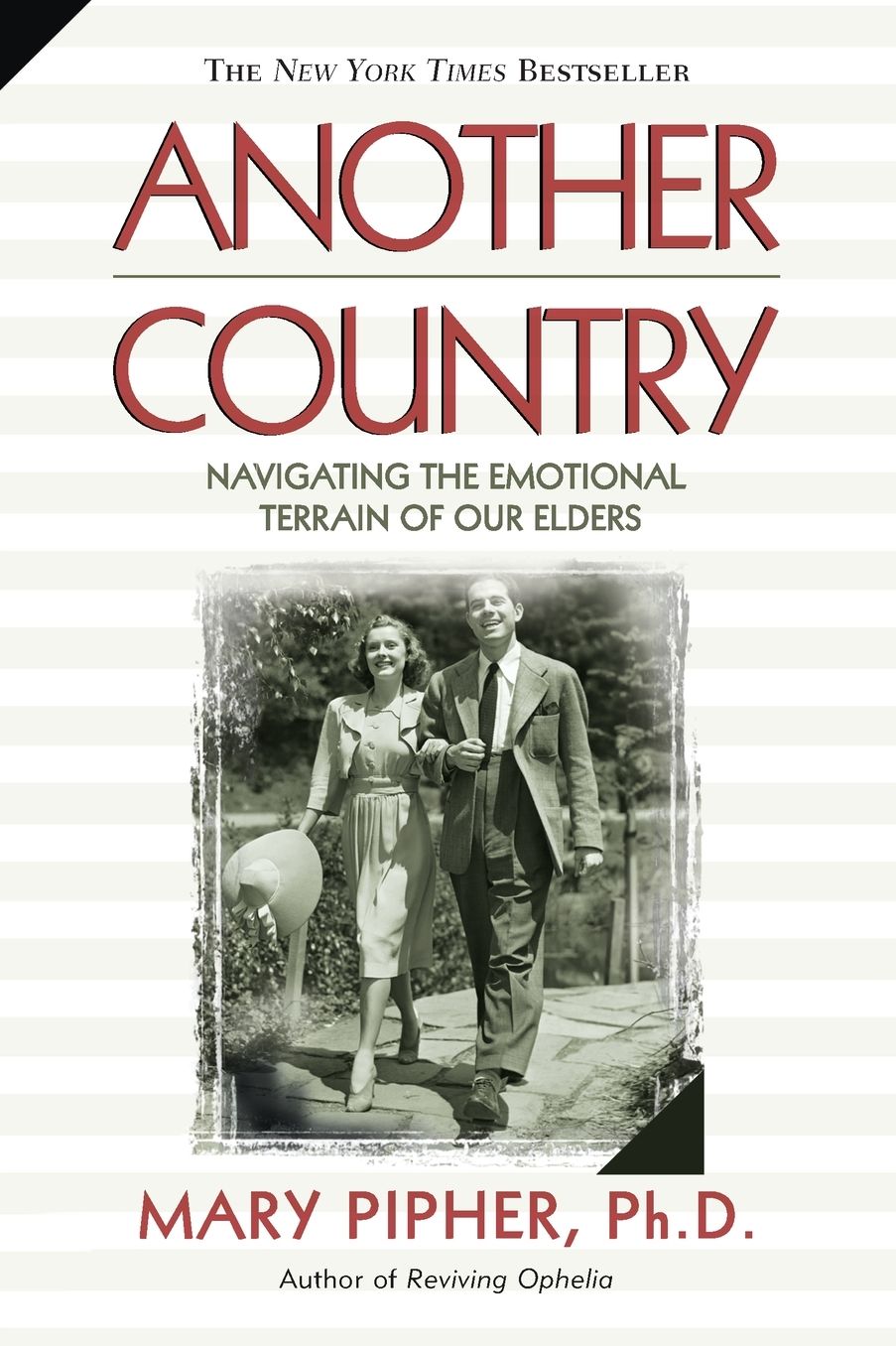 Another Country: Navigating the Emotional Terrain of Our Elders