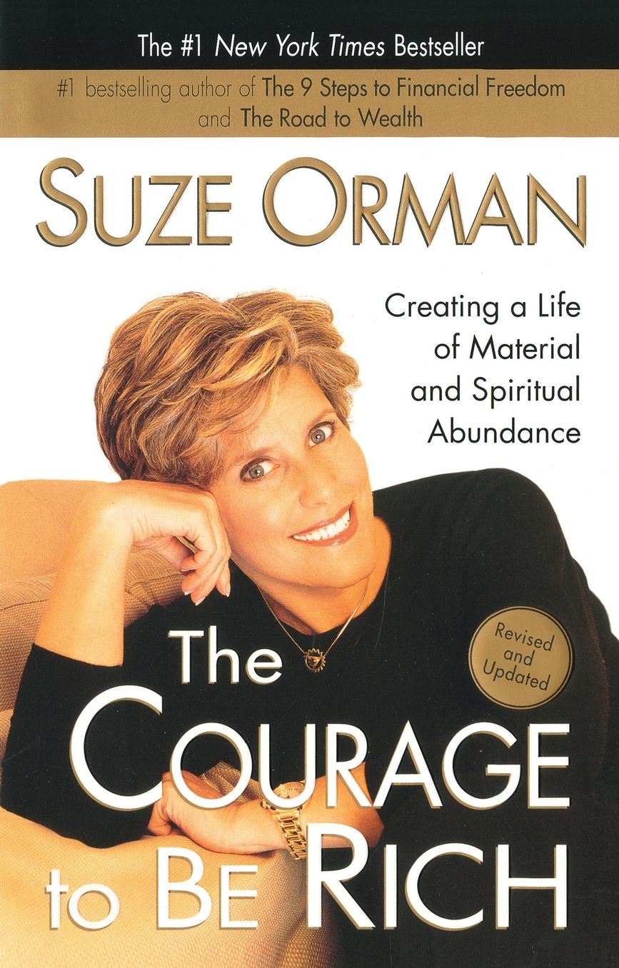 The Courage to be Rich