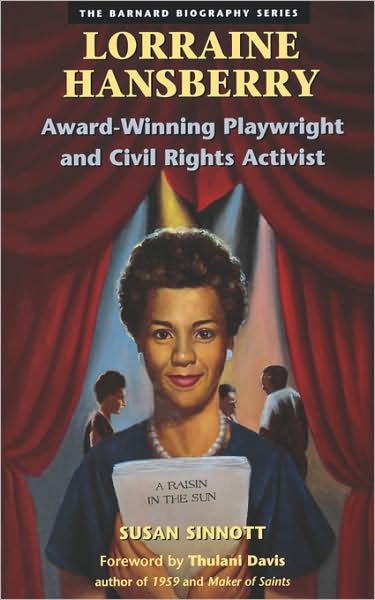 Lorraine Hansberry: Award-Winning Playwright and Civil Rights Activist
