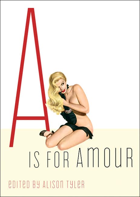 is for Amour (Erotic Alphabet Series)