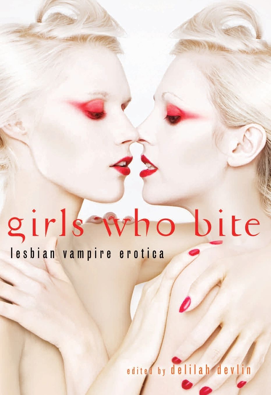 Girls Who Bite: Lesbian Vampire Erotica