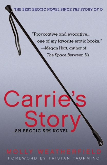Carrie's Story: An Erotic S/M Novel