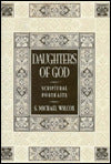 Daughters of God: Scriptural Portraits