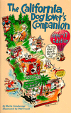 The California Dog Lover's Companion: The Inside Scoop on Where to Take Your Dog