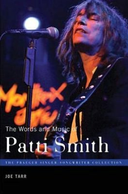 Words and Music of Patti Smith