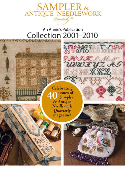 Sampler & Antique Needlework Collection 2001-2010