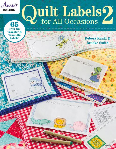 Quilt Labels for All Occasions 2: 65 Iron-On Transfer & Trace-On Labels!