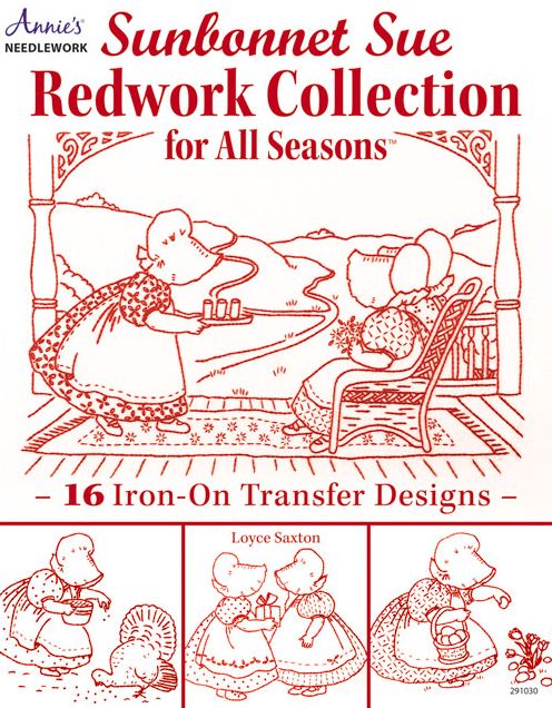 Sunbonnet Sue Redwork Collection: For All Seasons