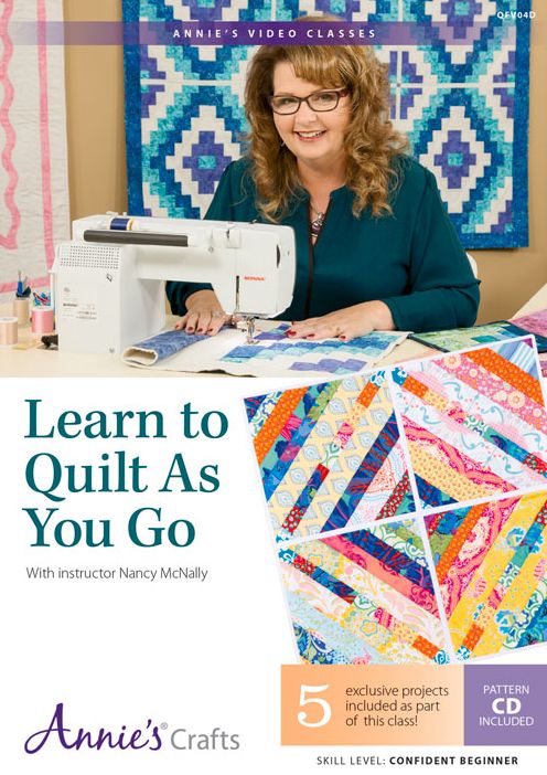 Learn to Quilt as You Go Class DVD: With Instructor Nancy McNally
