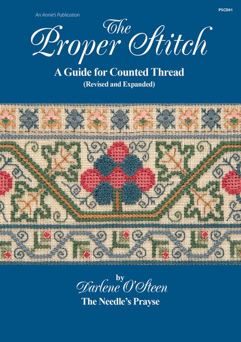 The Proper Stitch: A Guide for Counted Thread