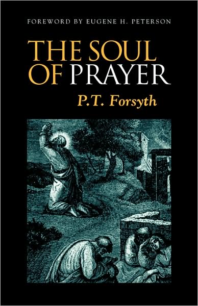 The Soul Of Prayer