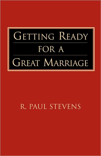 Getting Ready For A Great Marriage