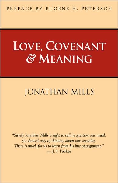 Love, Covenant & Meaning