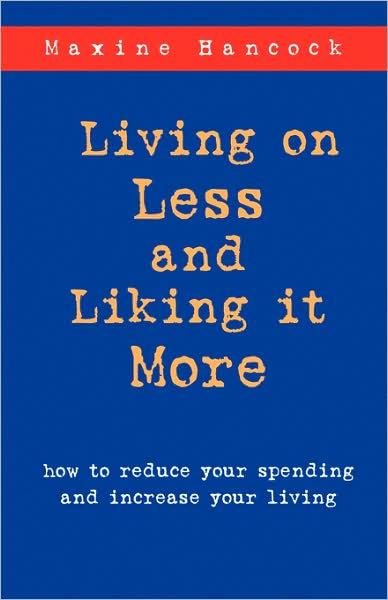 Living On Less And Liking It More