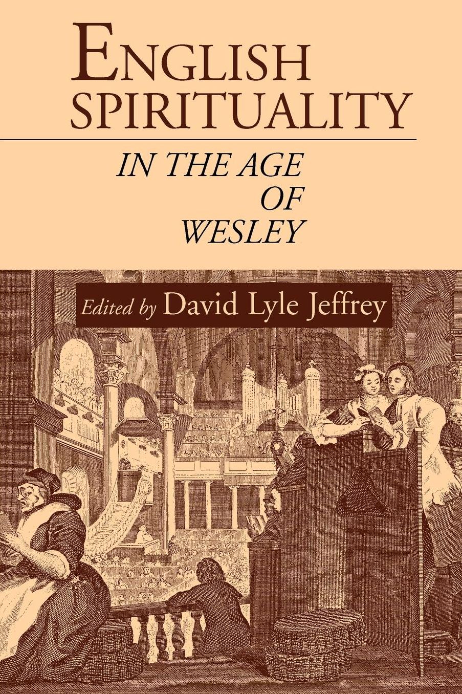 English Spirituality In The Age Of Wesley