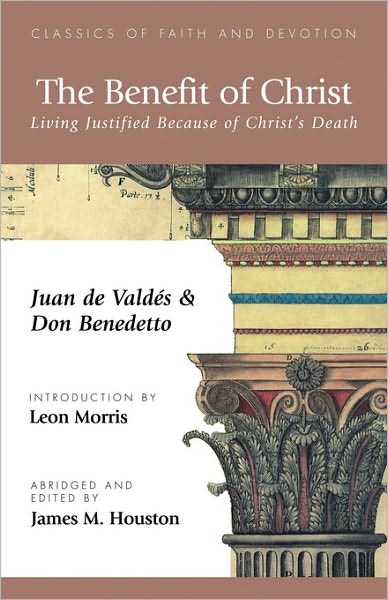 The Benefit Of Christ