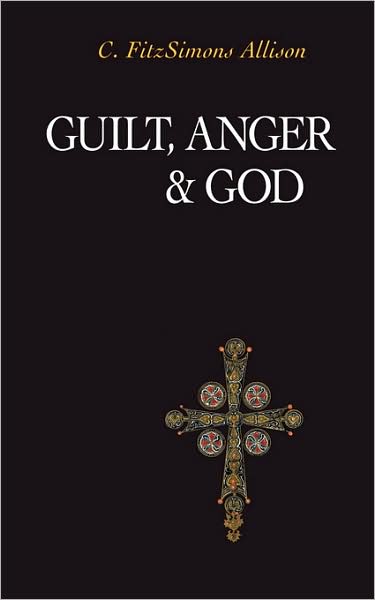 Guilt, Anger, And God