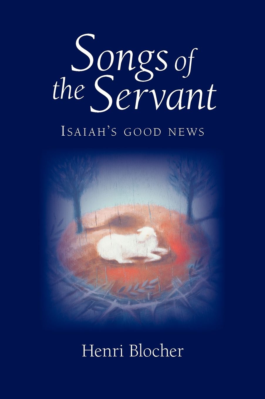Songs Of The Servant