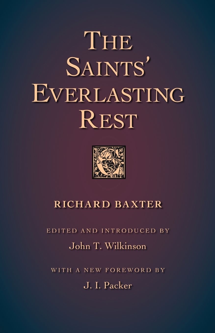 The Saints' Everlasting Rest