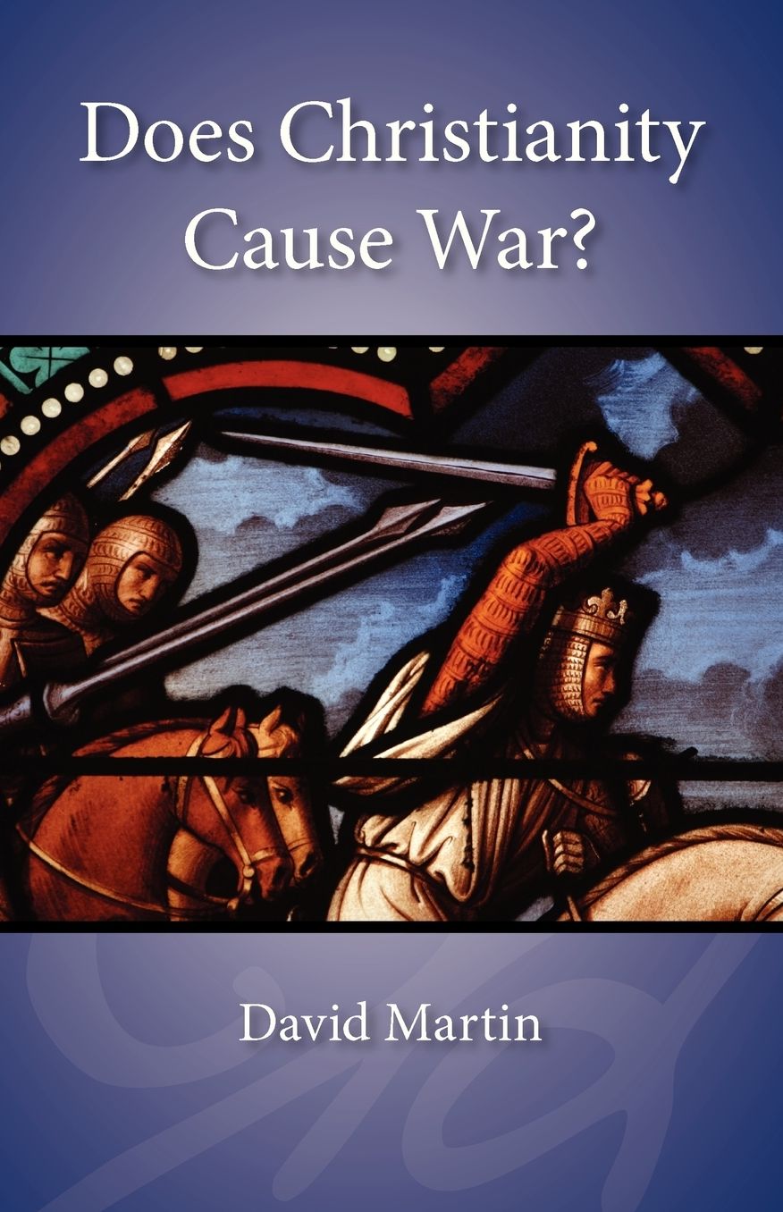 Does Christianity Cause War?