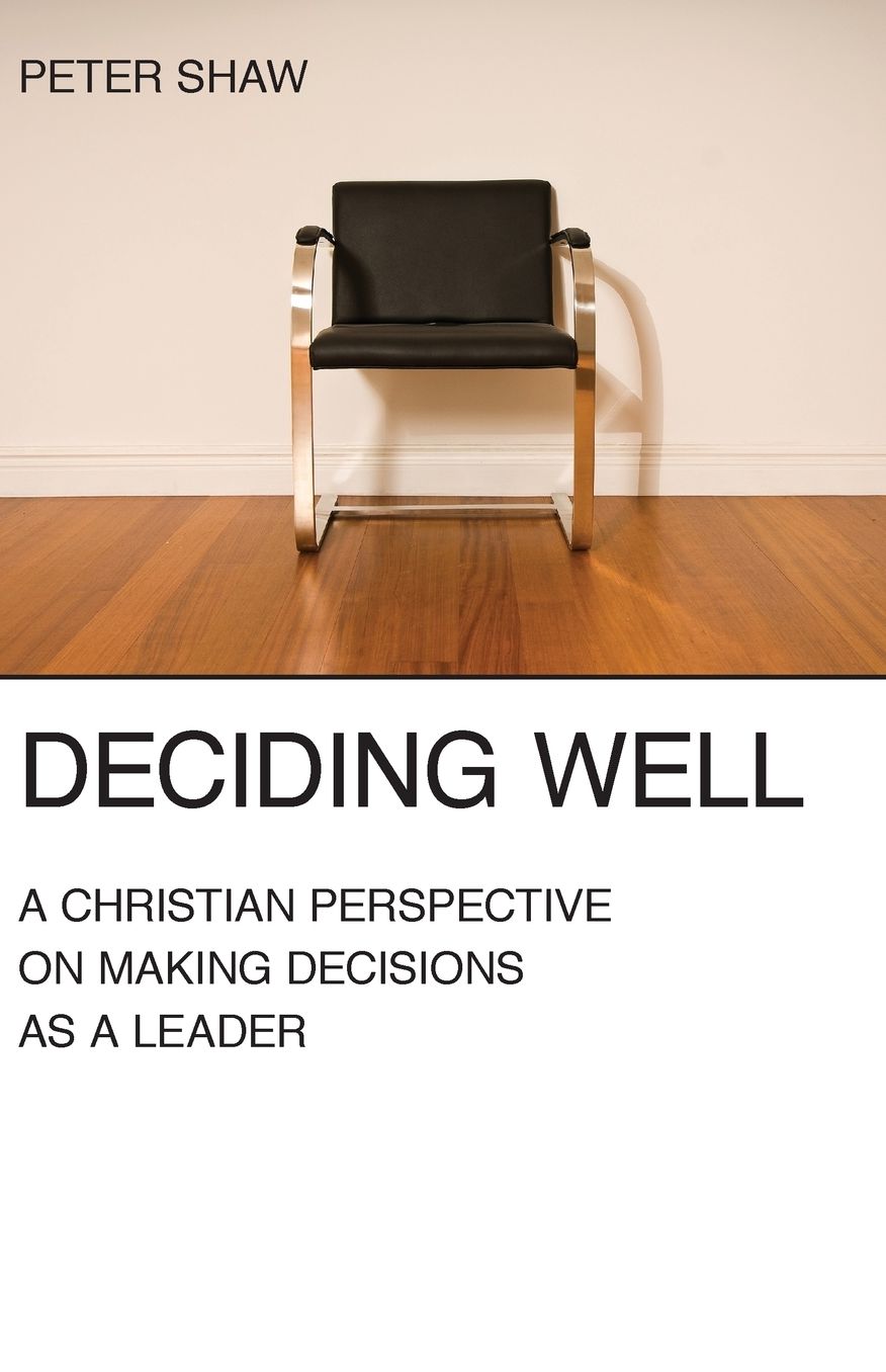 Deciding Well