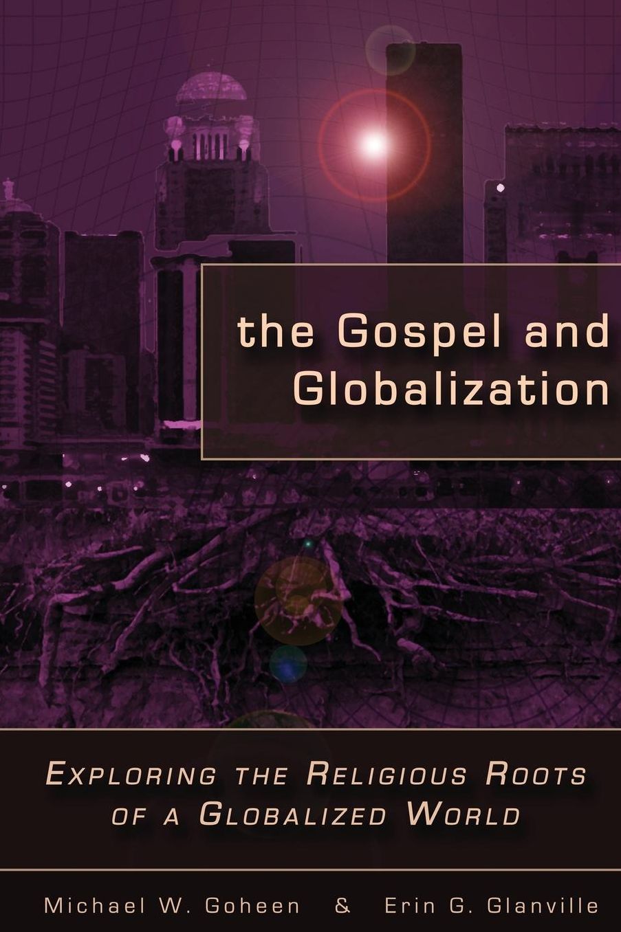 The Gospel And Globalization