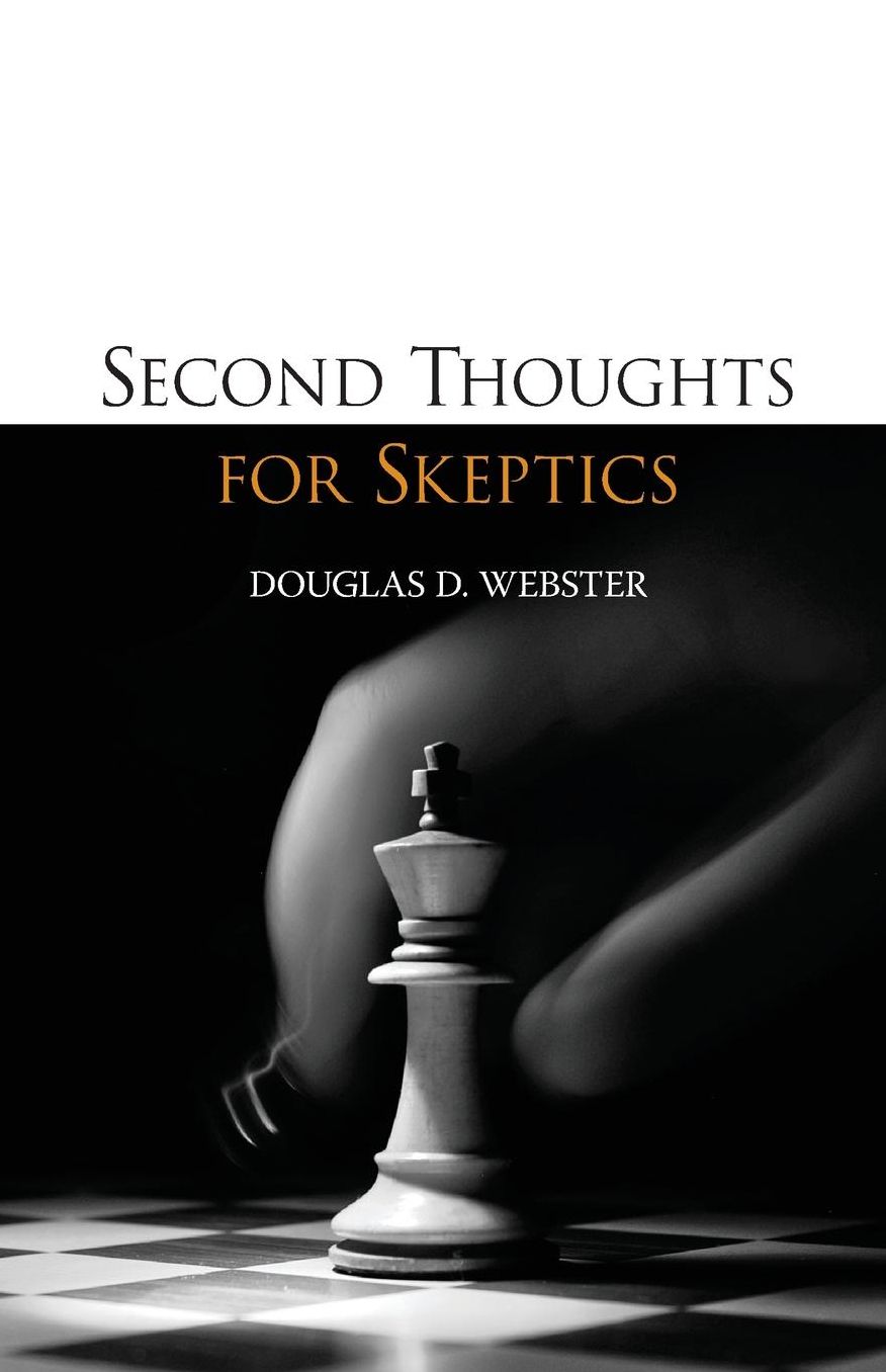 Second Thoughts For Skeptics
