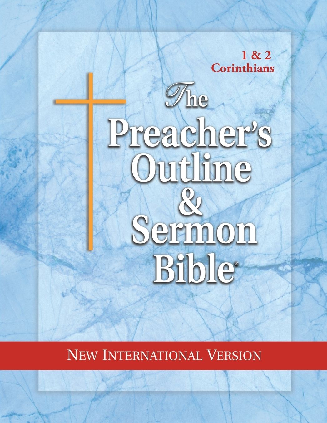 Preacher's Outline and Sermon Bible, NT, NIV: 1 and 2 Corinthians