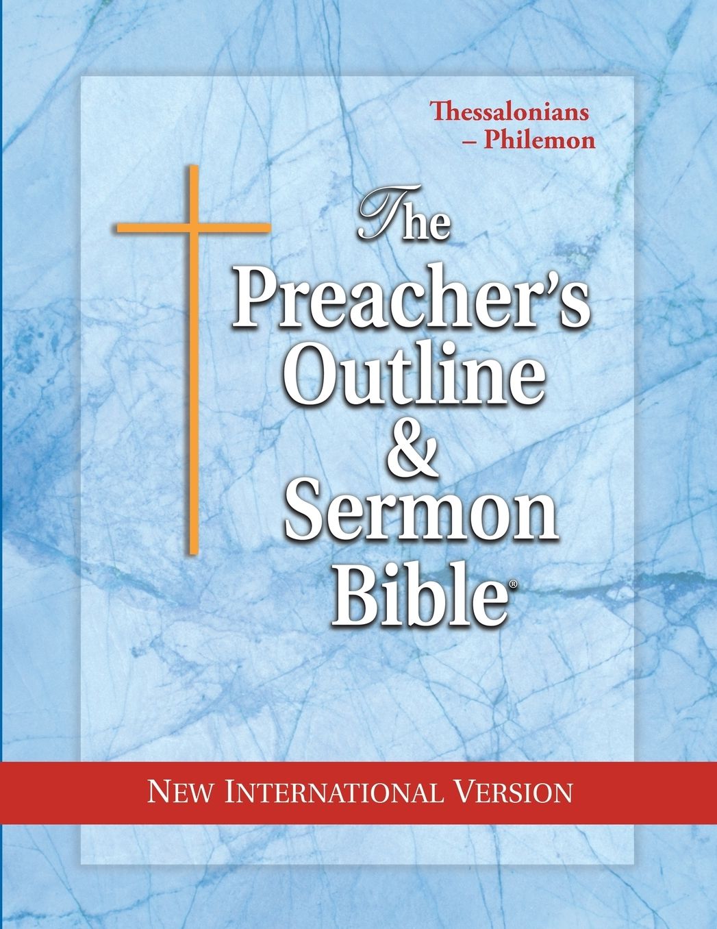 Preacher's Outline and Sermon Bible-NIV-Thessalonians-Philemon