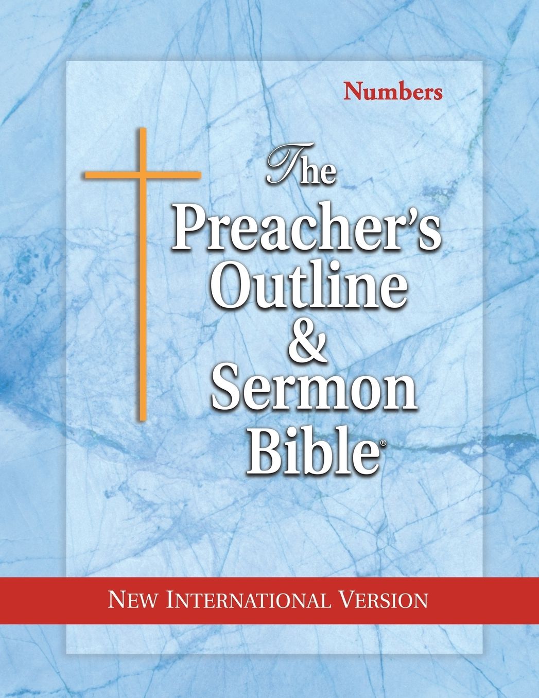 Preacher's Outline and Sermon Bible: Numbers