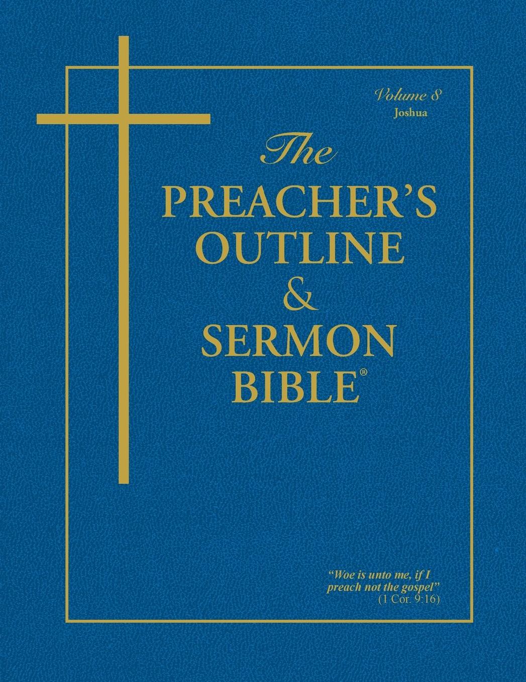 Preacher's Outline and Sermon Bible: Joshua - KJV