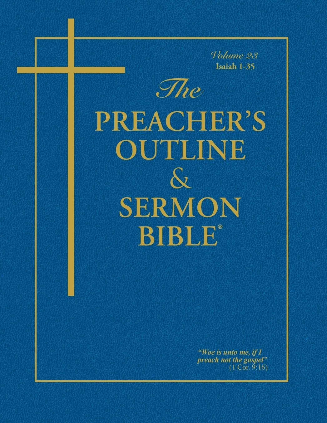 Preacher's Outline and Sermon Bible, Isaiah 1 (KJV)