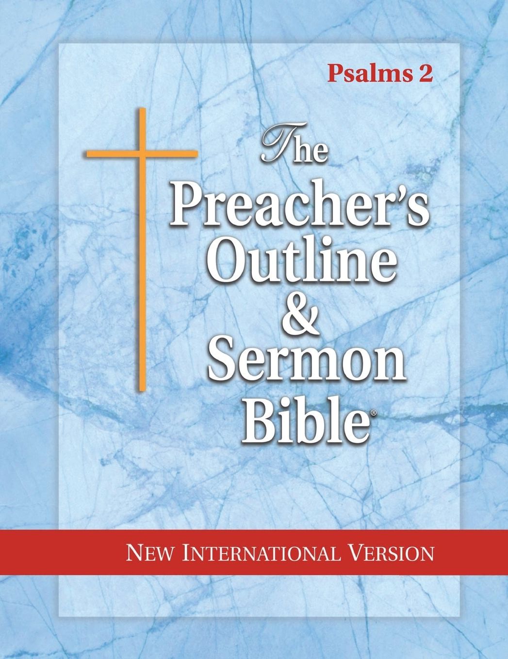 The Preacher's Outline & Sermon Bible: Psalms Vol. 2: New International Version