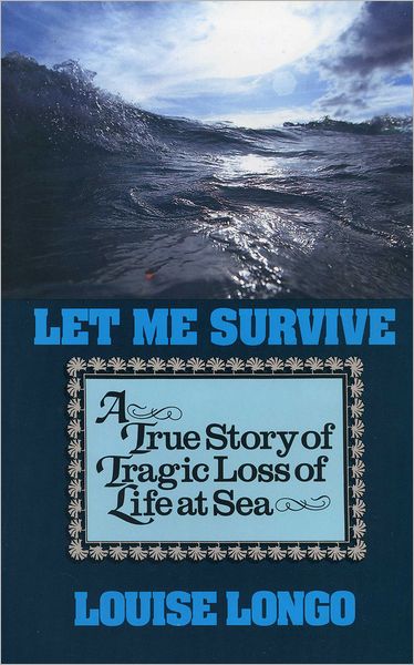 Let Me Survive: A True Story